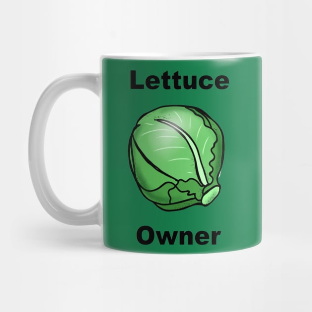 Lettuce Owner by Mopey